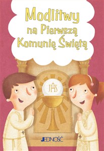 Modlitwy na pierwszą spowiedź Modlitwy Dzieci Bożych - Księgarnia Niemcy (DE)