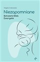 Niezapomniane. Bohaterki Biblii. Ewangelie  - Magda Grabowska