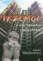 Przemoc w wychowaniu rodzinnym - Jolanta Maćkowicz