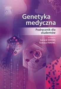 Genetyka medyczna Podręcznik dla studentów - Księgarnia UK