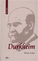 Durkheim Życie i dzieło - Steven Lukes