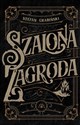 Szalona zagroda  - Stefan Grabiński