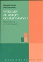 Wykłady ze wstępu do matematyki Wprowadzenie do teorii mnogości