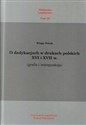 O dedykacjach w drukach polskich XVI i XVII w. (grafia i interpunkcja)