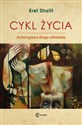 Cykl życia Archetypowa droga człowieka