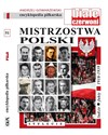 Encyklopedia piłkarska T.51 Mistrzostwa Polski...