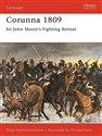 Corunna 1809: Sir John Moore's Fighting Retreat: Napoleonic Battles (Campaign, Band 83) - Philip Haythornthwaite