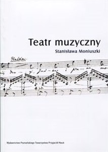 Teatr muzyczny Stanisława Moniuszki - Księgarnia UK