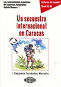 Un secuestro internacional en Caracas z płytą CD A2-B1 - Fernandez J. Benjamin Morante