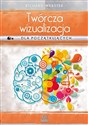 Twórcza wizualizacja dla początkujących Osiągaj cele i spełniaj marzenia