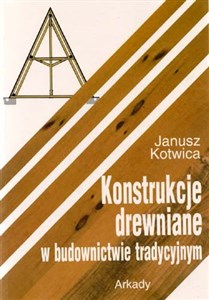 Konstrukcje drewniane w budownictwie tradycyjnym - Księgarnia Niemcy (DE)