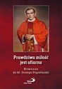 Prawdziwa miłość jest ofiarna 