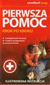 Pierwsza pomoc Krok po kroku Ilustrowana instrukcja