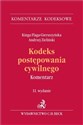 Kodeks postępowania cywilnego Komentarz - Kinga Flaga-Gieruszyńska, Andrzej Zieliński