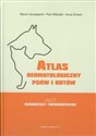 Atlas dermatologiczny psów i kotów Tom 5 Dermatozy topograficzne