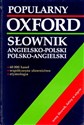 Oxford. Popularny słownik angielsko-polski, polsko-angielski 