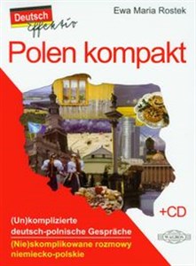 Polen kompakt z płytą CD (Nie)skomplikowane rozmowy niemiecko-polskie - Księgarnia UK