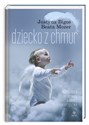 Dziecko z chmur - Justyna Bigos, Beata Mozer