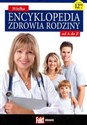 Wielka encyklopedia zdrowia rodziny od A do Z