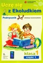 Uczę się z Ekoludkiem 1 Podręcznik Część 1 - Halina Kitlińska-Pięta, Dominika Orzechowska, Olga Kijewska