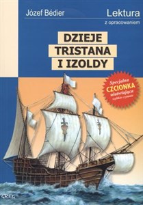 Dzieje Tristana i Izoldy Wydanie z opracowaniem - Księgarnia Niemcy (DE)