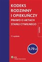 Kodeks rodzinny i opiekuńczy Prawo o aktach stanu cywilnego