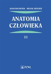 Anatomia człowieka Tom 3