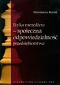 Etyka menedżera - społeczna odpowiedzialność przedsiębiorstwa