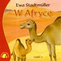 Zwierzaki-Dzieciaki W Afryce część 2 - Ewa Stadtmuller