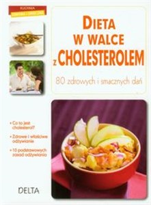 Dieta w walce z cholesterolem 80 zdrowych i smacznych dań