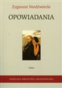 Opowiadania Tom 1 - Zygmunt Niedźwiecki