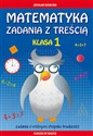 Matematyka Zadania z treścią Klasa 1 Zadania o różnym stopniu trudności - Ewa Buczkowska