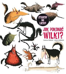 Jak pokonać wilki?