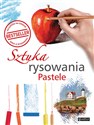 Sztuka rysowania Pastele - Opracowanie Zbiorowe