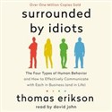 Surrounded by Idiots  - Thomas Erikson