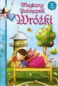 Magiczny podręcznik wróżki - Agustin Celis, Sandra Ramirez