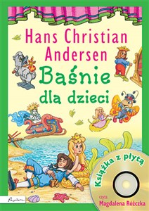 Baśnie dla dzieci Hans Christian Andersen Książka z płytą CD
