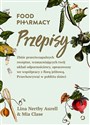 Food Pharmacy Przepisy - Aurell Lina Nertby, Mia Clase