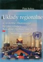 Układy regionalne w systemie zbiorowego bezpieczeństwa Narodów Zjednoczonych - Piotr Kobza