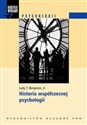 Krótkie wykłady z psychologii Historia współczesnej psychologii