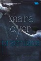 Mara Dyer Przemiana - Michelle Hodkin