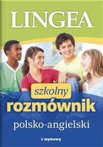 Szkolny rozmównik polsko-angielski - Księgarnia UK