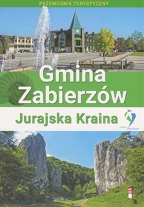 Przewodnik Gmina Zabierzów - Jurajska Kraina