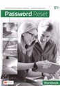 Password Reset B1 Workbook - Karolina Kotorowicz-Jasińska, Joanna Sobierska