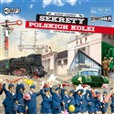 [Audiobook] Sekrety polskich kolei - Roman Czejarek