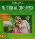 Dookoła świata z Martyną Wojciechowską - Opracowanie Zbiorowe