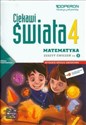 Ciekawi świata 4 Matematyka Zeszyt ćwiczeń Część 2 Szkoła podstawowa