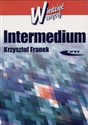 Intermedium cyfrowa przyszłość filmu i telewizji - Krzysztof Franek