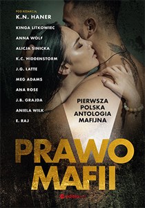 Prawo mafii Pierwsza polska antologia mafijna