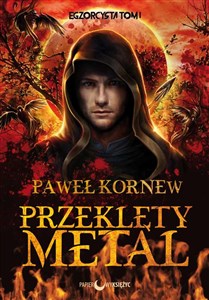 Przeklęty metal. Egzorcysta. Tom 1 wyd. 2021 